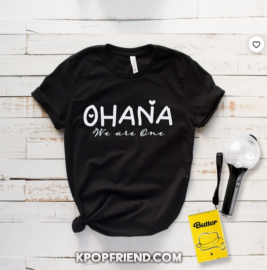 OHANA means We are One in Korean | Hawaii BTS army Black We Purple you T-Shirt