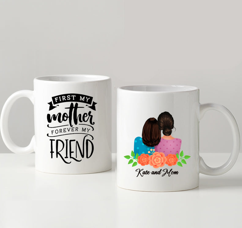 Mom Valentines Gift from Daughter Custom Gifts for Mom Personalized Mom Mug Customizable Portrait First My Mother Forever My Friend